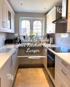 5 Hacks to Make Your Kitchen Feel Larger
